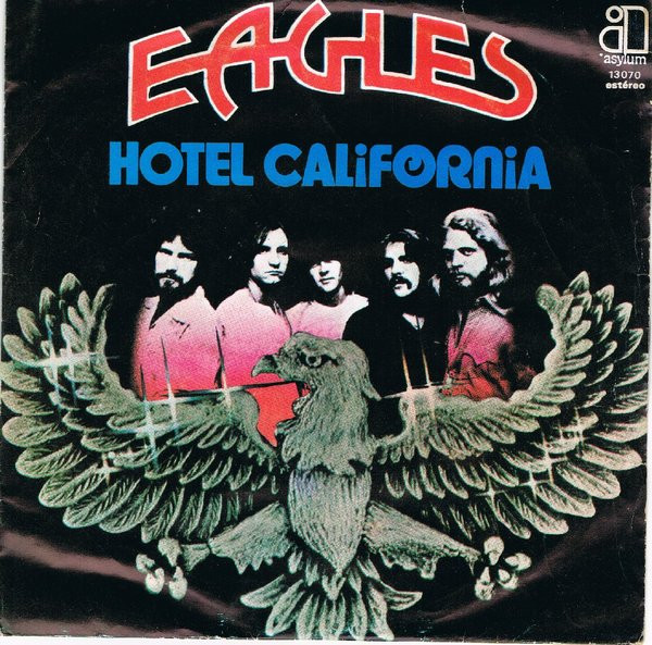 Still Livin’ It Up at the Hotel California, 50 Years Later. 